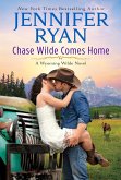 Chase Wilde Comes Home (eBook, ePUB) Chase Wilde Comes Home (eBook, ePUB)