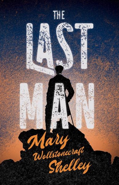 The Last Man (eBook, ePUB)
