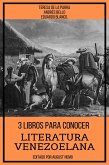 3 Libros Para Conocer Literatura Venezoelana. (eBook, ePUB)