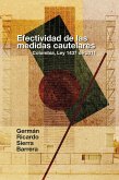 Efectividad de las medidas cautelares (eBook, ePUB) Efectividad de las medidas cautelares (eBook, ePUB)