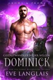 Gestaltwandler wider Willen - Dominick (Growl & Prowl, #1) (eBook, ePUB)