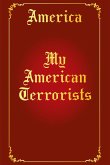My American Terrorists (eBook, ePUB)