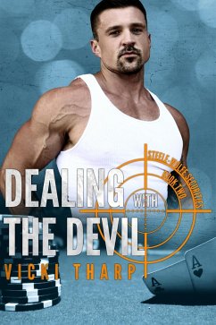 Dealing with the Devil (Steele-Wolfe Securities, #2) (eBook, ePUB) - Tharp, Vicki