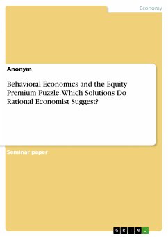 Behavioral Economics and the Equity Premium Puzzle. Which Solutions Do Rational Economist Suggest? (eBook, PDF)