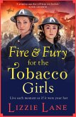 Fire and Fury for the Tobacco Girls (eBook, ePUB)