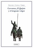 Cervantes, El Quijote y el lenguaje vulgar (eBook, ePUB)