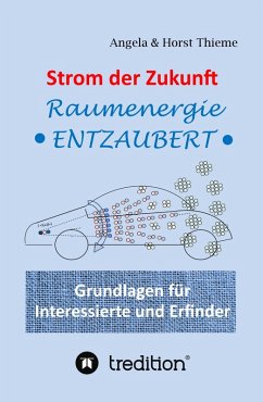 Strom der Zukunft (eBook, ePUB) - Thieme, Angela und Horst