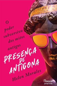 Presença de Antígona (eBook, ePUB) - Morales, Helen