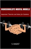 Highschooler's Mental Models (Mental Models Series, #1) (eBook, ePUB)