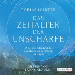 Das Zeitalter der Unschärfe (MP3-Download) - Hürter, Tobias