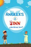 Ángeles & Jinn; ¿Quiénes son? (Serie de Conocimientos Islámicos para niños) (eBook, ePUB)