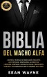 Biblia del Macho Alfa: Carisma,... - Bild 1