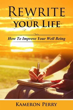 Rewrite Your Life (eBook, ePUB) - Perry, Kameron