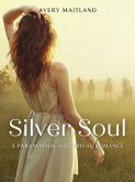 Silver Soul: A Historical Paranormal Romance (eBook, ePUB)