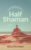 Half Shaman (Back to Earth, #1) (eBook, ePUB)