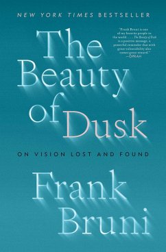 The Beauty of Dusk (eBook, ePUB) - Bruni, Frank