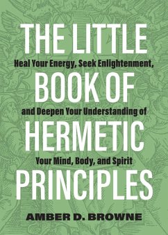 Cover The Little Book of Hermetic Principles (eBook, ePUB)