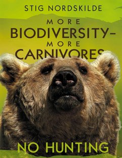 More biodiversity - More carnivores - No hunting (eBook, ePUB)