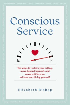 Conscious Service (eBook, ePUB) - Bishop, Elizabeth