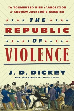 The Republic of Violence (eBook, ePUB) - Dickey, J. D.