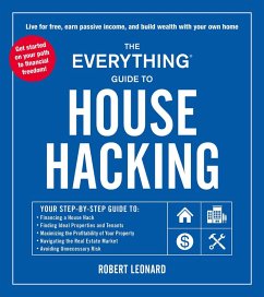 The Everything Guide to House Hacking (eBook, ePUB) - Leonard, Robert