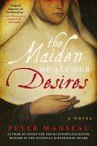 The Maiden of All Our Desires (eBook, ePUB)