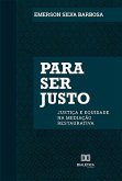 Para ser justo (eBook, ePUB)