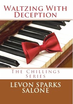 Waltzing with Deception (The Chillings Series) (eBook, ePUB) - Salone, Levon Sparks