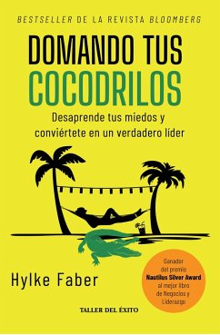 Domando tus cocodrilos (eBook, ePUB) - Faber, Hylke