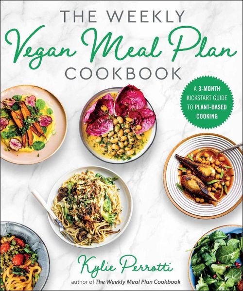 The Weekly Vegan Meal Plan Cookbook (eBook, ePUB)