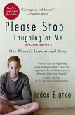 Please Stop Laughing at Me (eBook, ePUB)