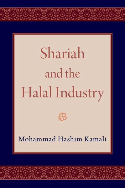 Shariah and the Halal Industry (eBook, PDF)