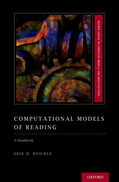 Computational Models of Reading (eBook, PDF) Computational Models of Reading (eBook, PDF)
