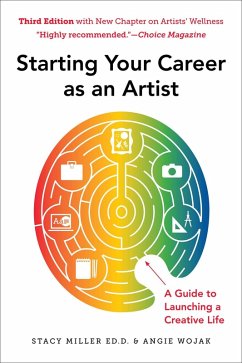 Starting Your Career as an Artist (eBook, ePUB) - Wojak, Angie; Miller, Stacy