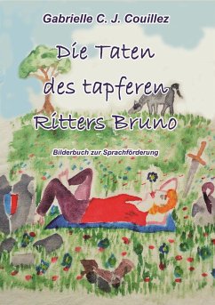 Die Taten des tapferen Ritters Bruno (eBook, ePUB) - Couillez, Gabrielle C. J.