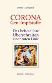 Corona Gen-Impfstoffe Corona Gen-Impfstoffe