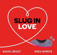 Slug in Love (eBook, ePUB) - Bright, Rachel