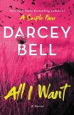 All I Want (eBook, ePUB)