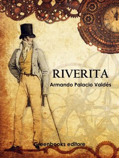 Riverita (eBook, ePUB) - Palacio Valdés, Armando