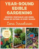 Year-Round Edible Gardening (eBook, ePUB)