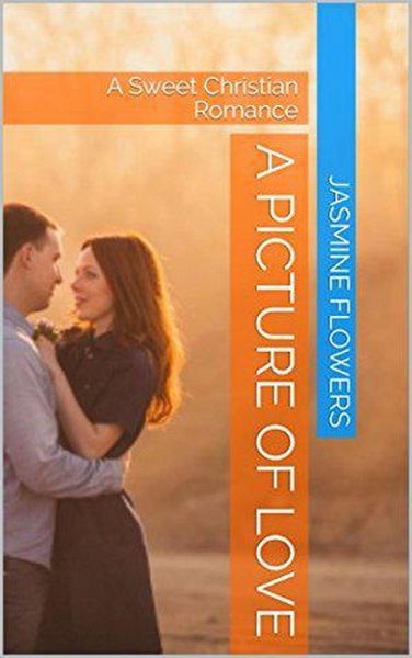 A Picture of Love (eBook, ePUB) A Picture of Love (eBook, ePUB)