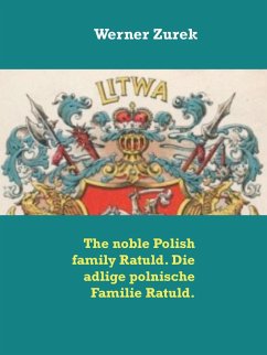 Cover The noble Polish family Ratuld. Die adlige polnische Familie Ratuld. (eBook, ePUB)