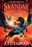 Skandar and the Unicorn Thief (eBook, ePUB) Skandar and the Unicorn Thief (eBook, ePUB)