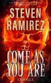 Come As You Are: A Novella (eBook, ePUB)