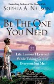 Be the One You Need (eBook, ePUB)
