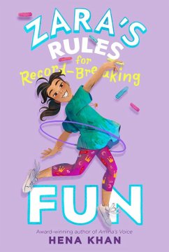 Zara's Rules for Record-Breaking Fun (eBook, ePUB) - Khan, Hena