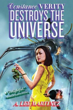 Constance Verity Destroys the Universe (eBook, ePUB) - Martinez, A. Lee