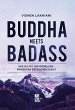Buddha meets Badass - Bild 1