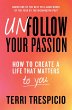 Unfollow Your Passion (eBook, ePUB) - Bild 1
