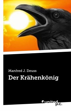 Der Krähenkönig - Deuss, Manfred J.